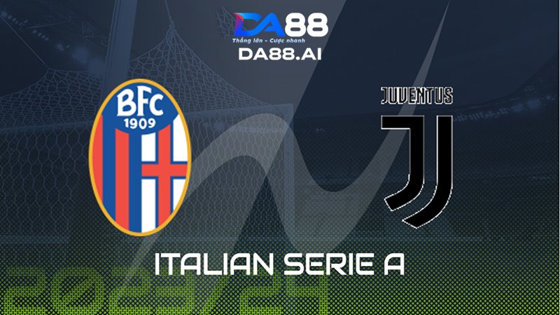 Nhận định cá cược Bologna vs Juventus