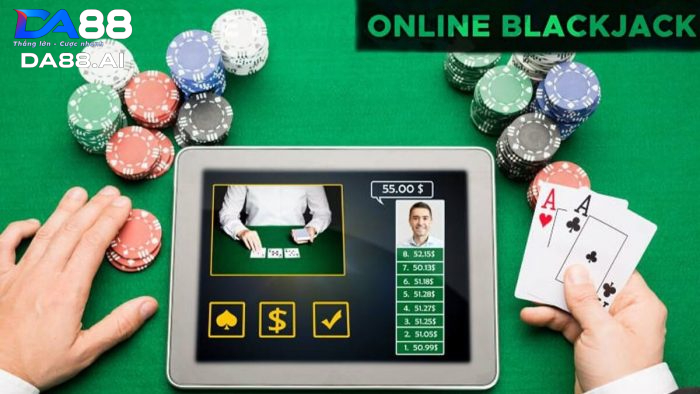 Chơi Blackjack online cực hấp dẫn