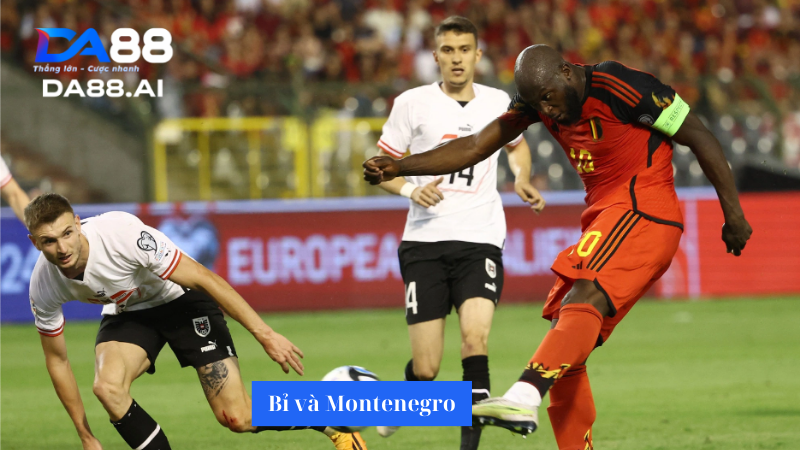 Nhận định trận đấu Bỉ vs Montenegro